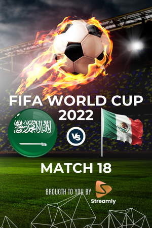 Fifa WC 22 Saudi Arabia vs Mexico Match 18