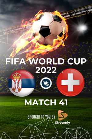Fifa WC 22 Serbia vs Switzerland Match 41
