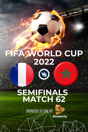 Fifa WC 22 France vs Morocco Match 62