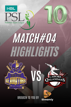 PSL 10 Quetta vs LHR Match 04