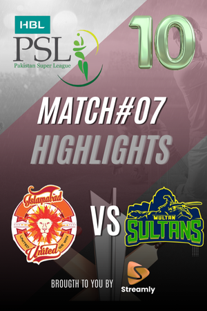 PSL 10 Islamabad vs Multan Match 07