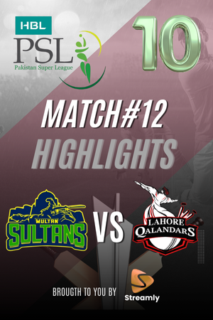 PSL 10 Multan vs LHR Match 12