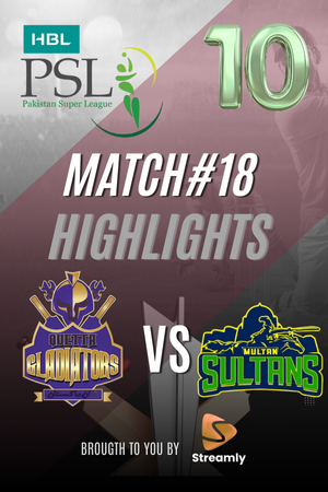 PSL 10 Quetta vs Multan Match 18