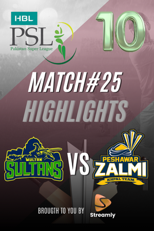 PSL 10 Multan vs Peshawar Match 25