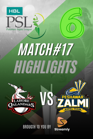 PSL 6 Peshawar vs LHR Match 17