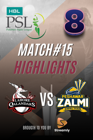 PSL 8 LHR vs Peshawar Match 15