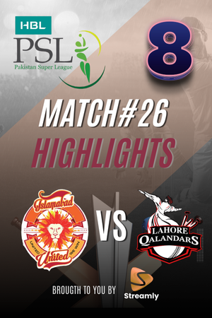 PSL 8 ISL vs LHR Match 26