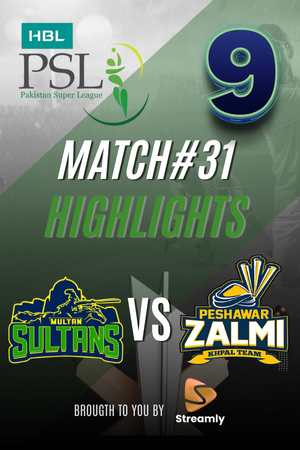 PSL 9 Multan vs Peshawar Match 31